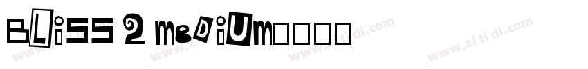 Bliss 2 Medium字体转换